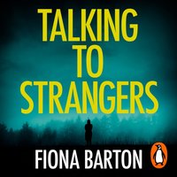 Talking to Strangers - Fiona Barton - audiobook