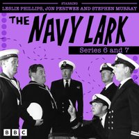 Navy Lark: Series 6 and 7 - Lawrie Wyman - audiobook