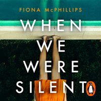 When We Were Silent - Fiona McPhillips - audiobook