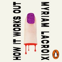 How It Works Out - Myriam Lacroix - audiobook