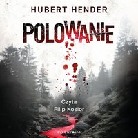 Polowanie - Hubert Hender - audiobook