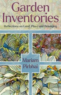 Garden Inventories - Mariam Pirbhai - ebook