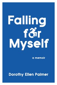 Falling for Myself - Dorothy Ellen Palmer - ebook