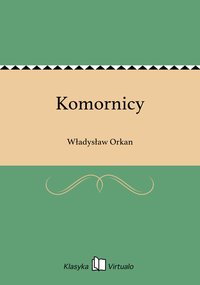 Komornicy - Władysław Orkan - ebook