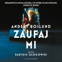 Zaufaj mi - Anders Roslund - audiobook