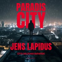 Paradis City - Jens Lapidus - audiobook