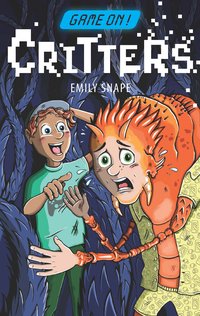 Game On. Critters - Emily Snape - ebook