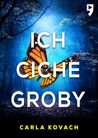 Ich ciche groby. Tom 7 - Carla Kovach - ebook