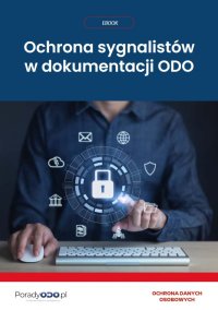 Ochrona sygnalistów w dokumentacji ODO - Marcin Sarna - ebook