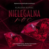 Nielegalna noc - Klaudia Kupiec - audiobook