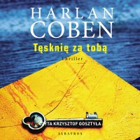 Tęsknię za tobą - Harlan Coben - audiobook