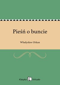 Pieśń o buncie - Władysław Orkan - ebook