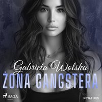 Żona gangstera - Gabriela Wolska - audiobook