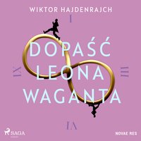 Dopaść Leona Waganta - Wiktor Hajdenrajch - audiobook