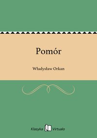 Pomór - Władysław Orkan - ebook