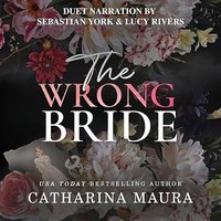 The Wrong Bride - Catharina Maura - audiobook