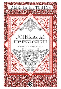 Uciekając przeznaczeniu - Amelia Hutchins - ebook