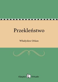 Przekleństwo - Władysław Orkan - ebook