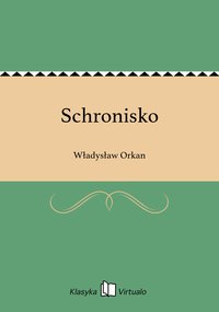 Schronisko - Władysław Orkan - ebook