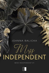 Miss Independent - Joanna Balicka - ebook