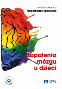 Zapalenia mózgu u dzieci - Magdalena Figlerowicz - ebook