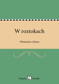 W roztokach - Władysław Orkan - ebook