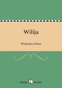 Wilija - Władysław Orkan - ebook