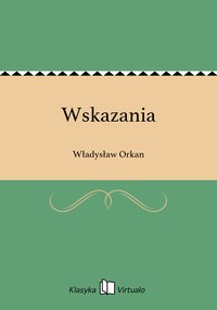 Wskazania - Władysław Orkan - ebook