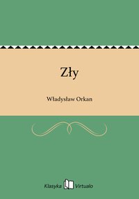 Zły - Władysław Orkan - ebook