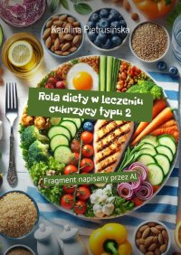 Rola diety w leczeniu cukrzycy typu 2 - Karolina Pietrusińska - ebook