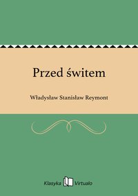 Przed świtem - Władysław Stanisław Reymont - ebook