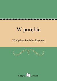 W porębie - Władysław Stanisław Reymont - ebook