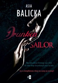 Drunken Sailor - Asia Balicka - ebook