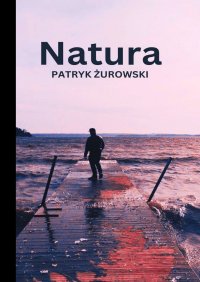 Natura - Patryk Żurowski - ebook