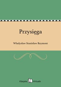 Przysięga - Władysław Stanisław Reymont - ebook