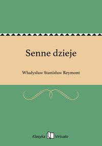 Senne dzieje - Władysław Stanisław Reymont - ebook