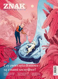 Miesięcznik ZNAK 832 (09/2024). Czy zwierzęta domowe są z nami szczęśliwe - Autor zbiorowy - eprasa