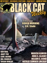 Black Cat Weekly. Volume 157 - H.K. Slade - ebook