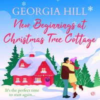 New Beginnings at Christmas Tree Cottage - Georgia Hill - audiobook