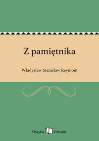 Z pamiętnika - Władysław Stanisław Reymont - ebook