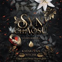 Syn Chaosu - Katarzyna Wycisk - audiobook