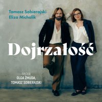 Dojrzałość. Jak odnaleźć się w kulturze zdziecinnienia - Eliza Michalik - audiobook