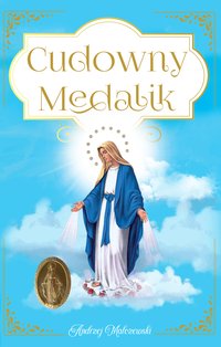 Cudowny Medalik - Andrzej Malczewski - ebook