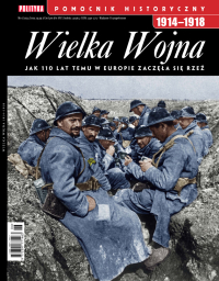 Pomocnik Historyczny. Wielka Wojna 1914-1918 6/2024 - Opracowanie zbiorowe - eprasa