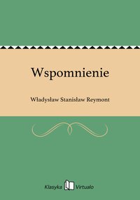 Wspomnienie - Władysław Stanisław Reymont - ebook