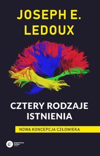 Cztery rodzaje istnienia - Joseph LeDoux - ebook