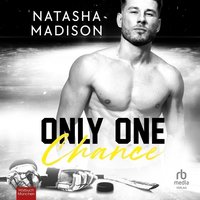 Only One Chance - Natasha Madison - audiobook