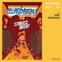 Hej, Jędrek! Część 5. Szukasz guza? - Rafał Skarżycki - audiobook