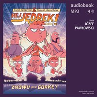 Hej, Jędrek! Część 7. Znowu pod górkę? - Rafał Skarżycki - audiobook