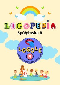 Logole Logopedia Społgłoska "R" - MJF - ebook